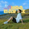 About Hoa Bấy Bì Song