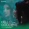 About Hello and Goodbye Song
