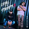 About Loyal To The Streets II (feat. Adje) Song