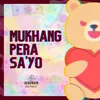 About Mukhang Pera Sa'yo Song