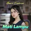 About Mati Lampu Song