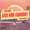 Live For Tonight (Tim Hox Remix)