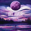 About Del Amor Song