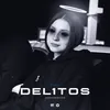 About DEL1TOS Song