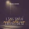 About Lặng Thầm Trong Đêm Anh Nhớ Em (Maika Remix) Song