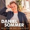 About Wir feiern das Leben laut Song