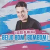 About Beijo Bom (Bombom) Song