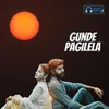 About Gunde Pagilela Song