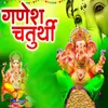 About Ganesh Chaturthi Song