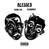 Blessed (feat. Blaqbonez)