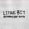 About Little Bit (feat. Autoerotique) [Remix] Song