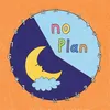 No Plan (Instrumental)