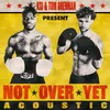 About Not Over Yet (feat. Tom Grennan) [Acoustic] Song