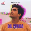 About Dil Khuda Tu Song