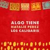 About Algo Tiene Song