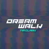 About Dream Walk Song