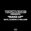 About Make-Up (feat. DAVI, Cledos, william) Song