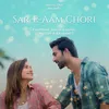 About Sar E Aam Chori Song