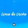 Época de Escola