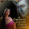 About Giridhar Govind Gopal Song