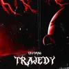 About Trajedy Song