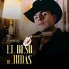 About El Beso De Judas Song