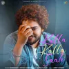 About Kalla Kalla Saah Song