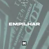 About Empilhar Song