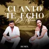 About Cuanto te echo de menos (Remix) Song