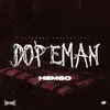 About Dopeman Song
