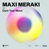 About Dare Your Move Song