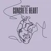 About Concrete Heart (Acoustic) Song