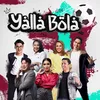 About Yalla Bola Song