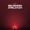 About Ben Senden Ayrilamam Song