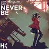 About Never Be (feat. AXYL) Song