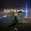 About Run the World (feat. JESSIA) Song