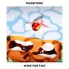 About Wine For Two Song