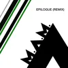 Epilogue Remix/Radio Edit
