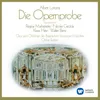 Die Opernprobe - Gesamtaufnahme (1996 Remastered Version): Nr.10 Dass man unsern Eifer lobe (Hannchen-Luise-Johann-Adolph-Graf-Gräfin-Baron-Chor)