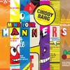 Mind Your Manners (feat. Icona Pop) Kwes Remix