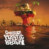 Plastic Beach (feat. Mick Jones and Paul Simonon)