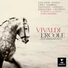 About Ercole sul Termodonte, RV 710, Act 3: Recitativo. "Non l'hai tutte ancor vinte" (Orizia, Ercole) Song