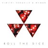 Roll the Dice Radio Edit