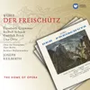 Weber: Der Freischütz, Op. 77, J. 277, Act 1 Scene 2: No. 2, Terzett mit Chor, "O diese Sonne, furchtbar steigt sie empor!" (Max, Kuno, Kaspar, Chorus)