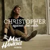 Against the Odds Mike Hawkins Remix