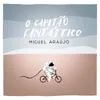 About O capitão fantástico Song