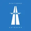 Autobahn (2009 Remaster)