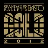 Gold 2012 (Spandau Ballet vs. Basto) Basto Extended Mix