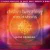 Breath of the Chakras: A Walking and Breathing Meditation Focusing on the Seven Chakras