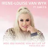 About Hou Jou Hande Van My Lyf Af (feat. Early B) Mega Mix 2021 Song